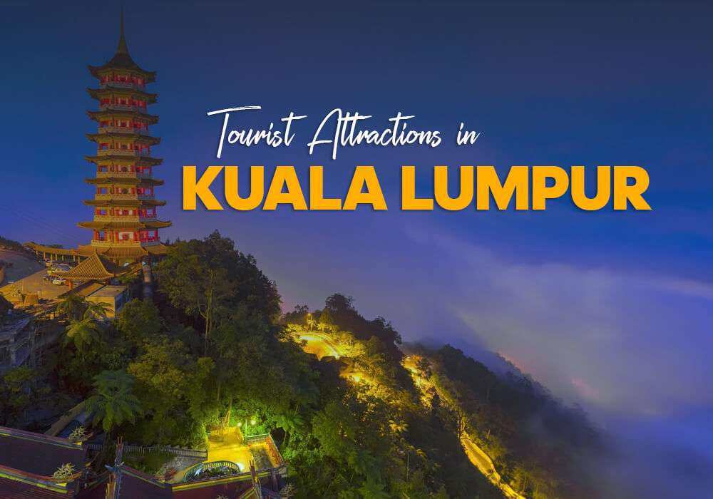 Tourist Attractions Kuala Lumpur